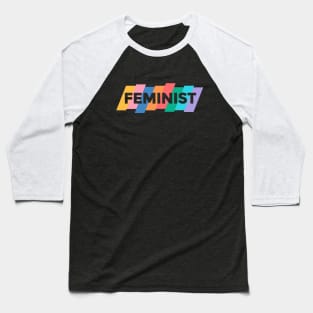 Feminism Baseball T-Shirt